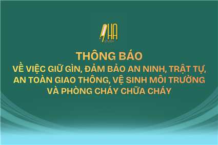 Về việc giữ gìn, đảm bảo an ninh, trật tự, an toàn giao thông, vệ sinh môi trường và phòng cháy chữa cháy